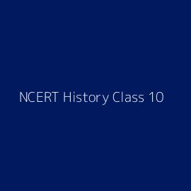 NCERT History Class 10